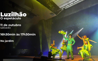 Dia das Crianças – Luzilhão, o espetáculo