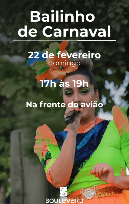 Bailinho de Carnaval Boulevard Laçador